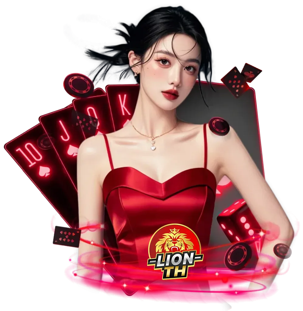 ภาพโปรโมต LIONTH พร้อมผู้หญิงและองค์ประกอบไพ่ ลูกเต๋า และชิปคาสิโนโทนสีแดง เหมาะสำหรับใช้ประกอบหน้าเว็บคาสิโนออนไลน์ lionth